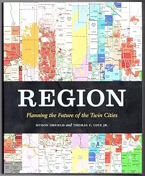 Seller image for Region: Planning the Future of the Twin Cities for sale by Lake Country Books and More