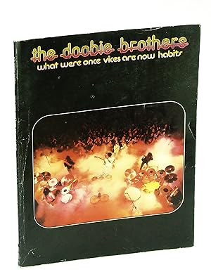 Bild des Verkufers fr The Doobie Brothers - What Were Once Vices Are Now Habits: Songbook With Piano Sheet Music, Lyrics and Guitar Chords zum Verkauf von RareNonFiction, IOBA