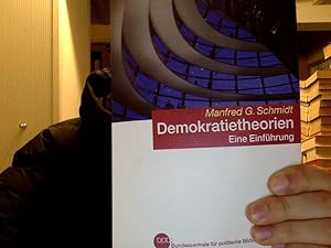 Bild des Verkufers fr Demokratietheorien : eine Einfhrung Manfred G. Schmidt. BpB, Bundeszentrale fr politische Bildung Manfred G. Schmidt. BpB, Bundeszentrale fr politische Bildung zum Verkauf von Books.Unlimited