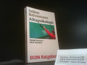 Alltagsökologie : global denken - lokal handeln. [Mit Zeichn. von Deta Seeber] / ETB ; 20064 : Ec...