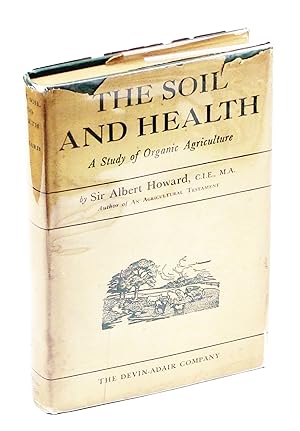 The Soil And Health - A Study of Organic Agriculture