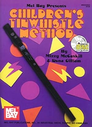 Children's Tinwhistle Method (Book and CD Set, Mel Bay MB95305BCD)