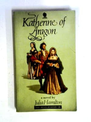 Bild des Verkufers fr Katherine of Aragon (Six Wives of Henry VIII Series) zum Verkauf von World of Rare Books