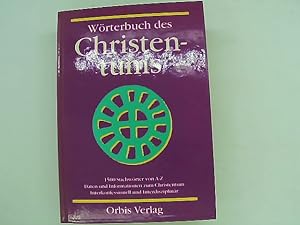 Bild des Verkufers fr Wrterbuch des Christentums hrsg. von Volker Drehsen . in Zusammenarbeit mit Manfred Baumotte zum Verkauf von Das Buchregal GmbH