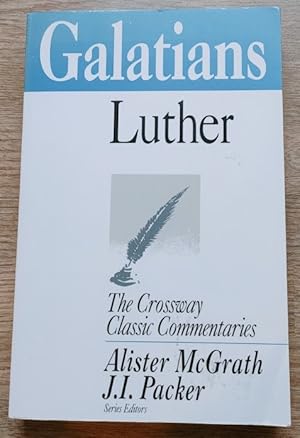 Galatians (Crossway Classic Commentaries series)