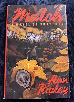 Image du vendeur pour Mulch: A Novel mis en vente par Manitou Books