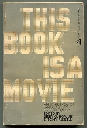 Imagen del vendedor de This Book is a Movie: An Exhibition of Language Art and Visual Poetry a la venta por Between the Covers-Rare Books, Inc. ABAA