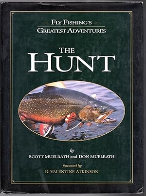 The Hunt: Fly Fishing's Greatest Adventures