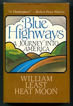 Bild des Verkufers fr Blue Highways: A Journey into America zum Verkauf von Between the Covers-Rare Books, Inc. ABAA