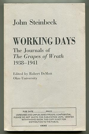 Bild des Verkufers fr Working Days: The Journals of The Grapes of Wrath 1938-1941 zum Verkauf von Between the Covers-Rare Books, Inc. ABAA