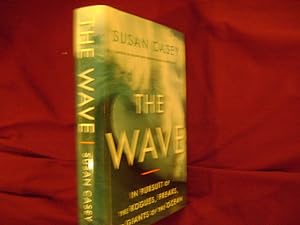 Imagen del vendedor de The Wave. In Pursuit of the Rogues, Freaks, and Giants of the Ocean. a la venta por BookMine