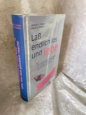 Seller image for La endlich los und lebe Richard J. Leider ; David A. Shapiro. [bers.: Birgit Hahn-Hafez] for sale by Antiquariat Jochen Mohr -Books and Mohr-
