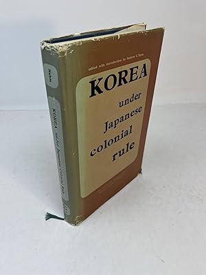 Seller image for KOREA UNDER JAPANESE COLONIAL RULE; Studies Of The Policy And Techniques Of Japanese Colonialism for sale by Frey Fine Books