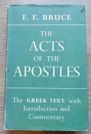 Immagine del venditore per The Acts of the Apostles: The Greek Text with Introduction and Commentary venduto da Peter & Rachel Reynolds