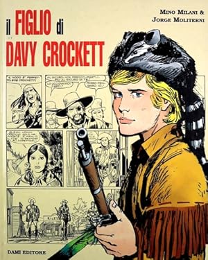 Bild des Verkufers fr Il figlio di Davy Crockett. zum Verkauf von FIRENZELIBRI SRL