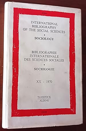 Image du vendeur pour International Bibliography of the Social Sciences: Sociology/Bibliographie Internationale des Sciences Sociales: Sociologie. Vol. XX-1970 mis en vente par Gargoyle Books, IOBA