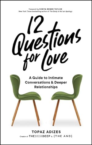 Seller image for 12 Questions for Love : A Guide to Intimate Conversations and Deeper Relationships for sale by GreatBookPricesUK