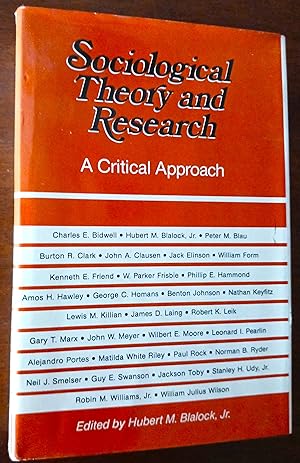 Bild des Verkufers fr Sociological Theory and Research: A Critical Appraisal zum Verkauf von Gargoyle Books, IOBA