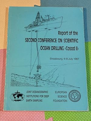 Report of the second Conference on Scientific Ocean Drilling " COSOD 11 " . Strasbourg, France . ...