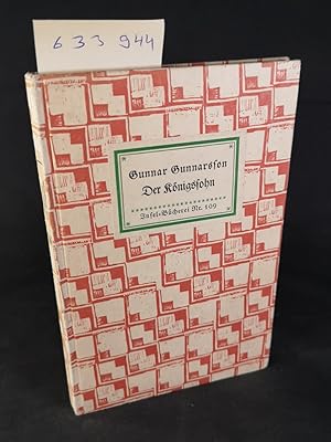 Image du vendeur pour Der Knigssohn. Insel-Bcherei Nr. 109 [2]. 21. - 25. Tausend. mis en vente par ANTIQUARIAT Franke BRUDDENBOOKS