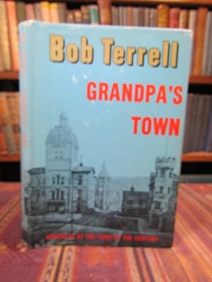 Seller image for Grandpa's Town, Asheville at the Turn of the Century for sale by Pages Past--Used & Rare Books