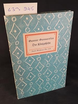 Seller image for Der Knigssohn. Insel-Bcherei Nr. 109 [2]. 16. - 20. Tausend. for sale by ANTIQUARIAT Franke BRUDDENBOOKS