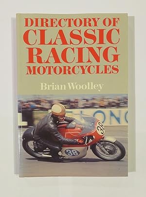 Seller image for Directory of Classic Racing Motorcycles for sale by St Marys Books And Prints