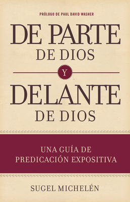 Immagine del venditore per de Parte de Dios y Delante de Dios: Una Guia de Predicacion Expositiva (Hardback or Cased Book) venduto da BargainBookStores