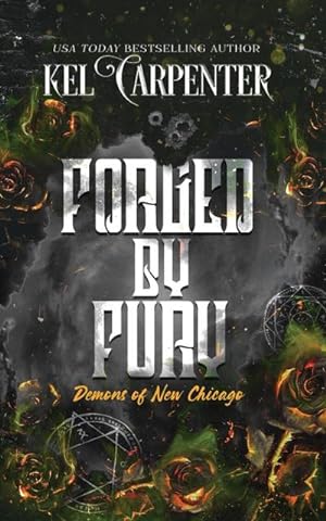 Seller image for Forged by Fury : Demons of New Chicago for sale by AHA-BUCH GmbH