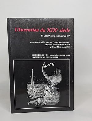 Imagen del vendedor de L'invention du XIXe sicle. Tome II. Le XIXe sicle au miroir du XXe a la venta por crealivres