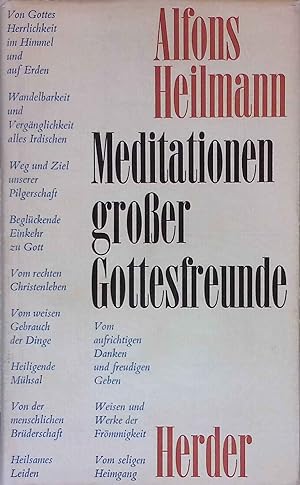 Seller image for Meditationen grosser Gottesfreunde : Perlen christl. Mystik. for sale by books4less (Versandantiquariat Petra Gros GmbH & Co. KG)