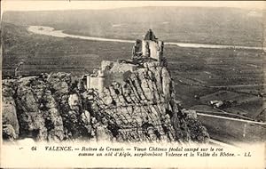 Ansichtskarte / Postkarte Valence Drôme, Ruines de Crussol, vieux Chateau feodal campe sur le roc...