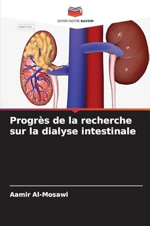 Image du vendeur pour Progrs de la recherche sur la dialyse intestinale mis en vente par AHA-BUCH GmbH