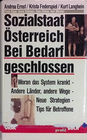 Immagine del venditore per Sozialstaat sterreich - Bei Bedarf geschlossen venduto da books4less (Versandantiquariat Petra Gros GmbH & Co. KG)