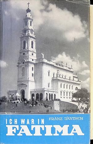 Seller image for Ich war in Fatima. for sale by books4less (Versandantiquariat Petra Gros GmbH & Co. KG)