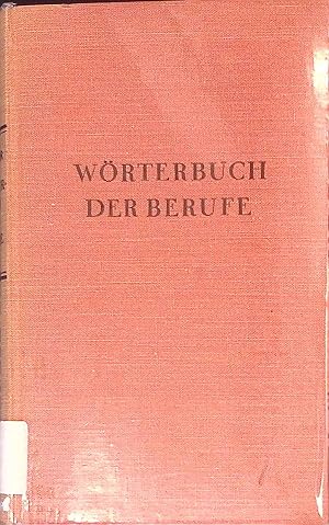 Seller image for Wrterbuch der Berufe : for sale by books4less (Versandantiquariat Petra Gros GmbH & Co. KG)