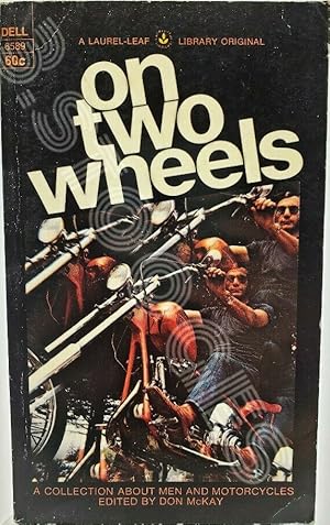 On Two Wheels: A Collection About Men and Motorcycles