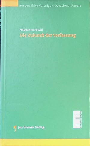 Image du vendeur pour Die Zukunft der Verfassung. Ausgewhlte Vortrge mis en vente par books4less (Versandantiquariat Petra Gros GmbH & Co. KG)