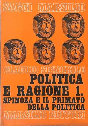 Bild des Verkufers fr Politica e ragione vol. 1: Spinoza e il primato della politica zum Verkauf von Librodifaccia