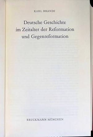 Imagen del vendedor de Deutsche Geschichte im Zeitalter der Reformation und Gegenreformation. a la venta por books4less (Versandantiquariat Petra Gros GmbH & Co. KG)