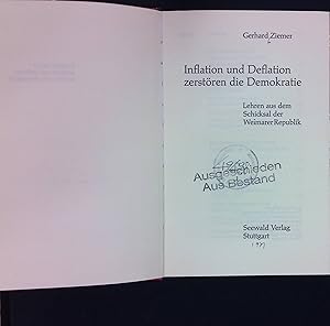 Seller image for Inflation und Deflation zerstren die Demokratie - Lehren aus dem Schicksal der Weimarer Republik for sale by books4less (Versandantiquariat Petra Gros GmbH & Co. KG)