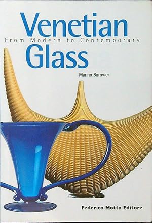 Seller image for Venetian Glass from Modern to Contemporary for sale by Librodifaccia