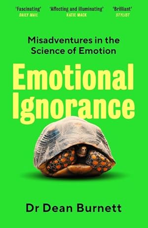 Bild des Verkufers fr Emotional Ignorance : Misadventures in the Science of Emotion zum Verkauf von Smartbuy