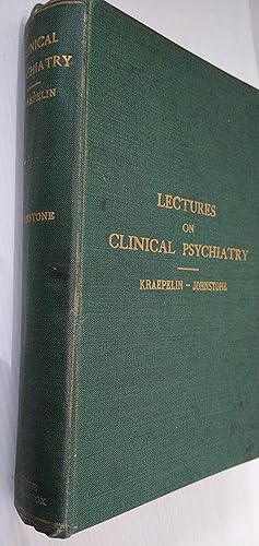 Lectures on Clinical Psychiatry