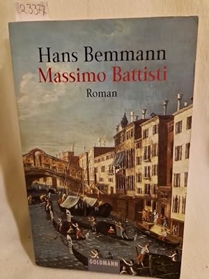 Massimo Battisti - Von einem, der das Zaubern lernen wollte: Roman.
