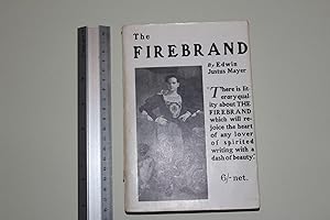 Imagen del vendedor de The firebrand. A comedy in the romantic spirit a la venta por Stephen Rench