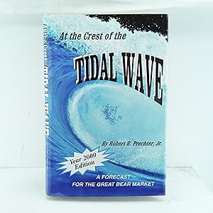 Seller image for At the Crest of the Tidal Wave: A Forecast for the Great Bear Market for sale by Cat On The Shelf