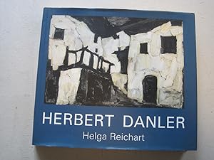 Bild des Verkufers fr Herbert Danler. Leben und Werk des Tiroler Malers Herbert Danler. zum Verkauf von Antiquariat Schleifer
