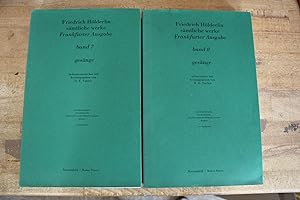 Friedrich Hölderlin. Sämtliche Werke. "Frankfurter Ausgabe" * Gesänge I + II (zwei Bände, komplet...