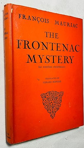Seller image for The Frontenac Mystery: [Le Mystre Frontenac] for sale by Hadwebutknown